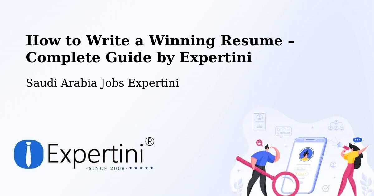 Resume Writing Guide for Job Seekers – Khobar - Khobar, Saudi Arabia Jobs Expertini